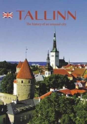 Valeri Sepp - Tallinn - The history of an unusual city