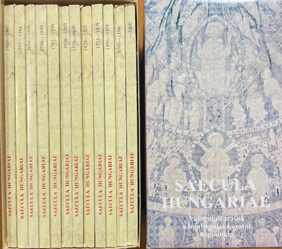 Saecula Hungariae (V�logatott �r�sok a honfoglal�s kor�t�l napjainkig)