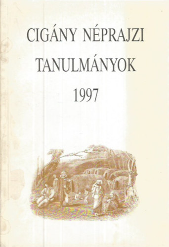 Cig�ny n�prajzi tanulm�nyok 1997