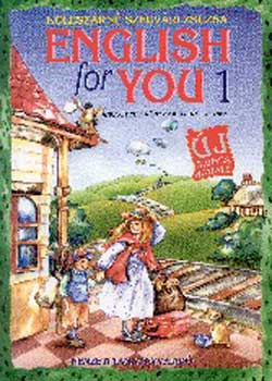 Koleszrn Szegvri Zsuzsa - English for You 1. Angol nyelvknyv kisgyermekeknek