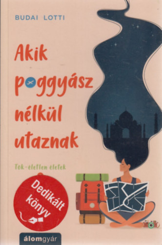 Akik poggy�sz n�lk�l utaznak