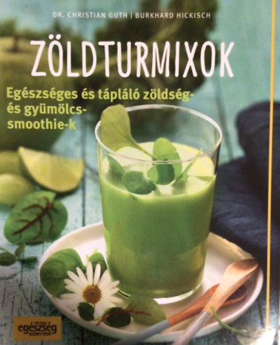Zldturmixok