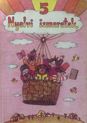 Nyelvi ismeretek a kisegt iskola 5. osztlya szmra
