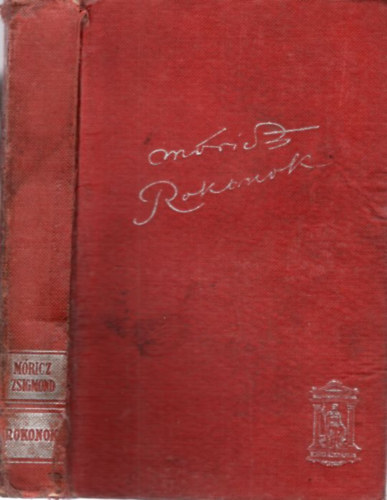 Rokonok - 1. kiad�s - M�ricz Zsigmond