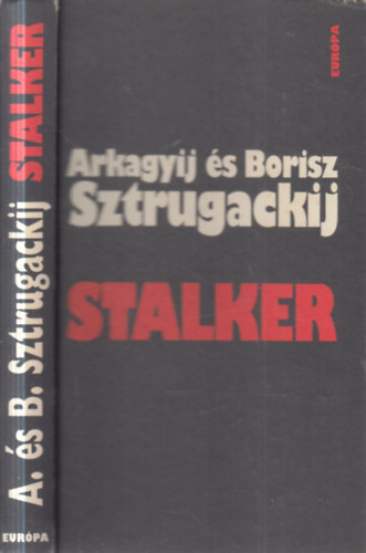 Arkagyij �s Borisz Sztrugackij - Piknik az �rokparton-Stalker