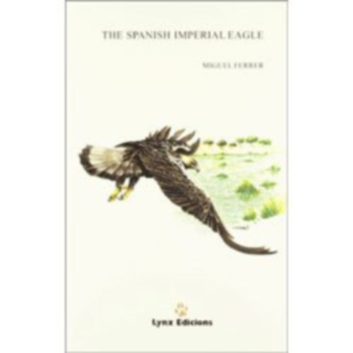 Miguel Ferrer - The Spanish Imperial Eagle