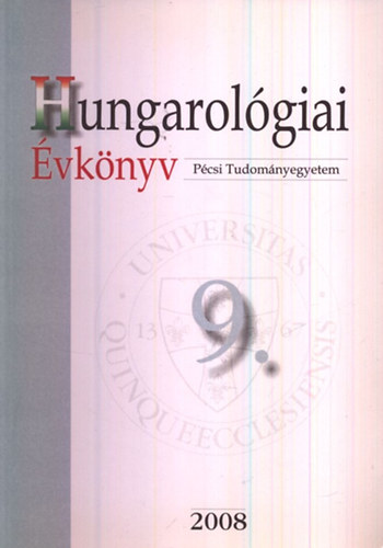 Ndor Orsolya - Szcs Tibor  (szerk.) - Hungarolgiai vknyv 9. (2008)