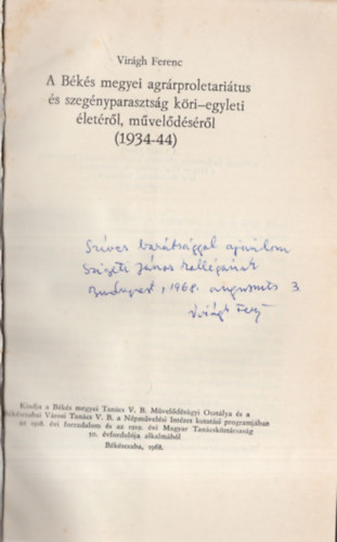 A Bks megyei agrrproletaritus s szegnyparasztsg kri-egyleti  letrl, mveldsrl ( 1934-44 ) - Dediklt