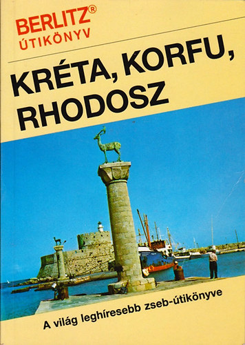 Krta, Korfu, Rhodosz (Berlitz)