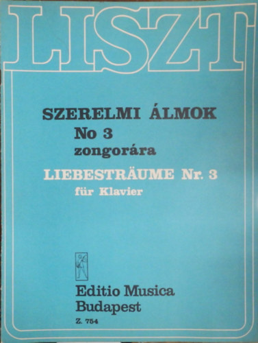 Szerelmi lmok No3 zongorra (Liebestrume Nr. 3 fr Klavier)