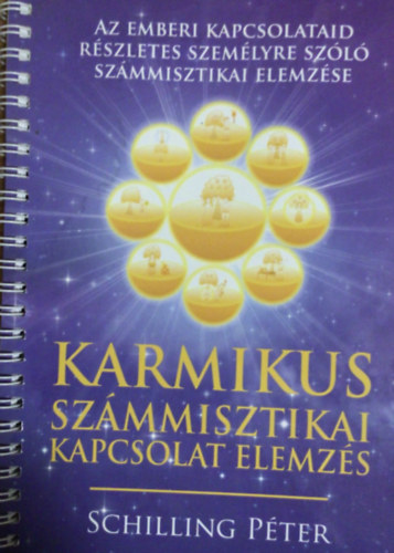 Schilling P�ter - Karmikus sz�mmisztikai kapcsolat elemz�s