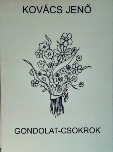 Gondolatok-Csokrok