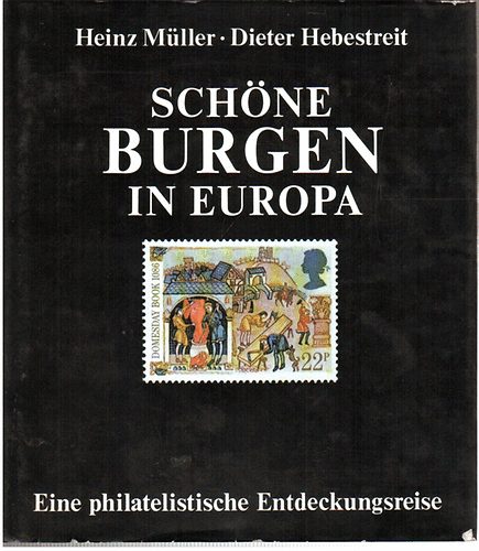 Heinz-Hebestreit, Dieter Mller - Schne Burgen in Europa