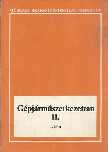 G�pj�rm�szerkezettan II. 1.