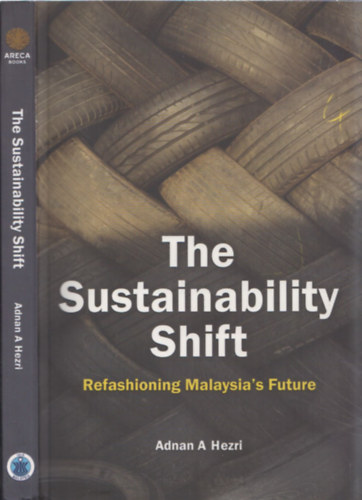 The Sustainability Shift - Refashioning Malaysia's Future