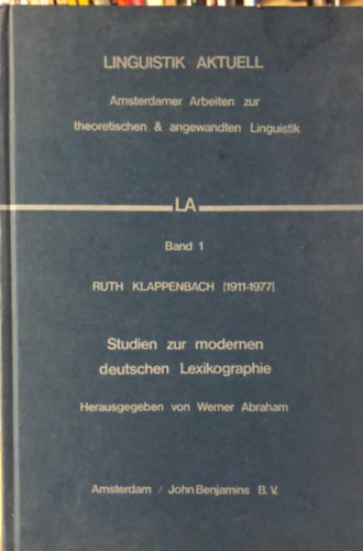 Studien zur Modernen Deutschen Lexikographie - Tanulmnyok a modern nmet lexikogrfibl - Linguistik Aktuell
