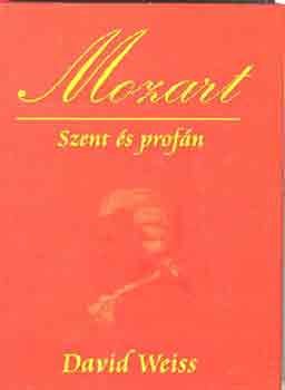 Mozart: Szent s profn