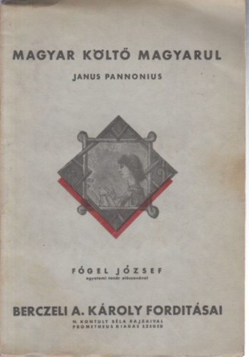 Janus Pannonius (Magyar klt magyarul)