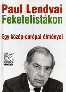 Feketelistkon (Egy kzp-eurpai lmnyei)