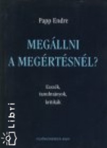 Megllni a megrtsnl?