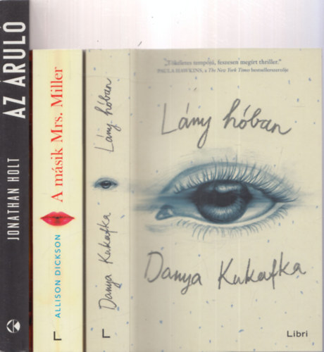 Danya Kukafka, Allison Dickson Jonathan Holt - 3 db. krimi: Az rul + Lny hban + A msik Mrs. Miller