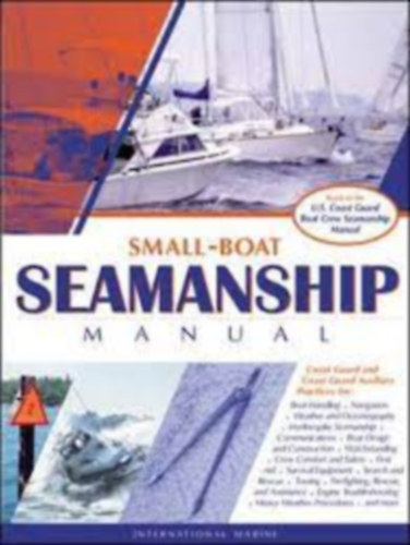 Richard N. Aarons - Small-boat Seamanship manual