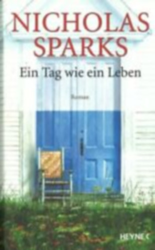 Nicholas Sparks - Ein Tag wie ein Leben