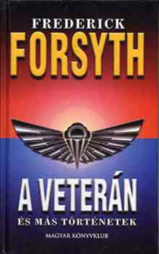A vetern s ms trtnetek