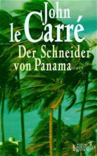 John le Carr� - Der Schneider von Panama