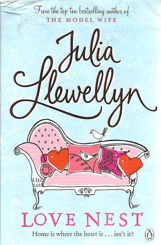 Julia Llewellyn - Love Nest
