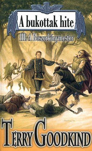 A bukottak hite III. - A Boszorknymester