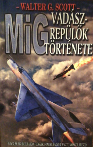 MIG Vadszreplk trtnete
