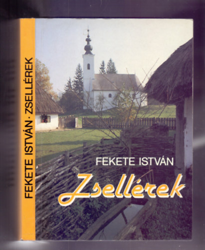 Fekete Istv�n - Zsell�rek