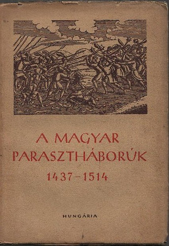 Gerb Lszl  (sszell.) - A magyar paraszthbork irodalma 1437-1514