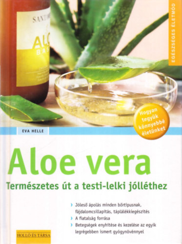 Aloe vera - Termszetes t a testi-lelki jllthez