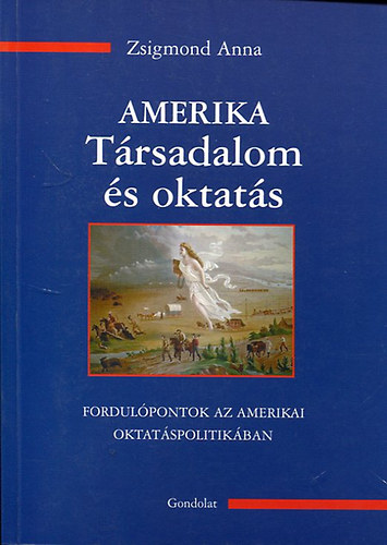 Amerika - Trsadalom s oktats