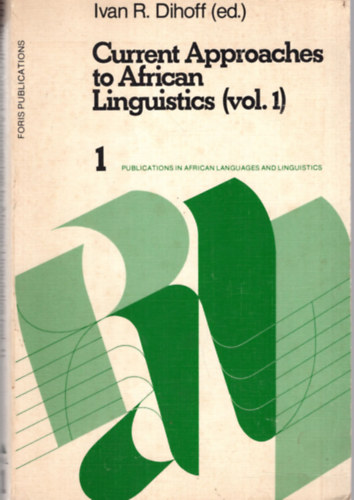 Current Approaches to African Linguistics (vol.1)