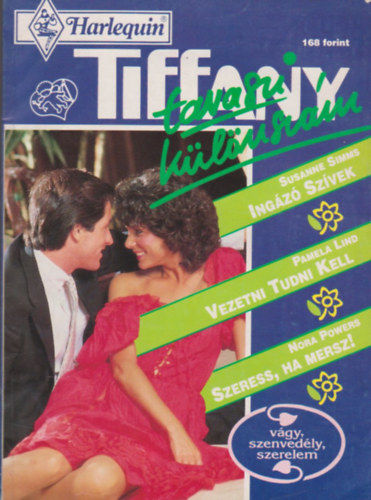 Tiffany - Tavaszi klnszm 1993/2. (Ingz szvek, Vezetni tudni kell, Szeress, ha mersz!)