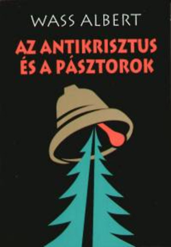 Az antikrisztus s a psztorok