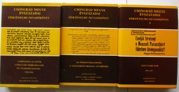 Csongr�d megye �vsz�zadai I-III. (T�rt�nelmi olvas�k�nyv)