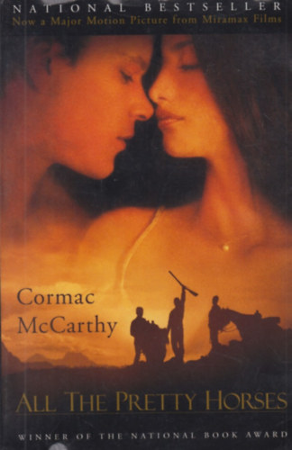 Cormac McCarthy - All the Pretty Horses
