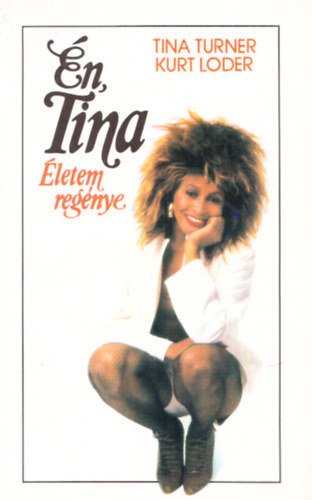 �n, Tina - �letem reg�nye
