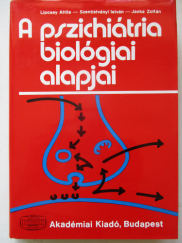 A pszichi�tria biol�giai alapjai