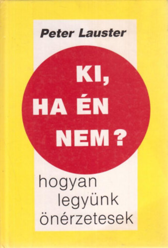 Ki, ha n nem? (hogyan legynk nrzetesek)