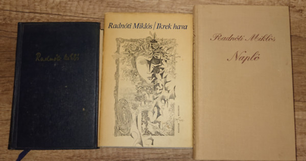 3 k�nyv Radn�ti Mikl�st�l: �sszes vwersei �s m�ford�t�sai, Ikrek hava, Napl�