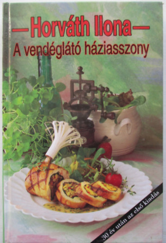 A vendglt hziasszony