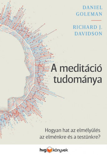 Richard J.Davidson Daniel Goleman - A meditci tudomnya