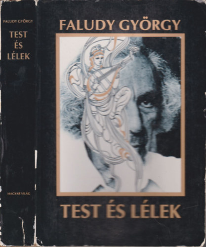 Faludy Gyrgy - Test s llek (dediklt)