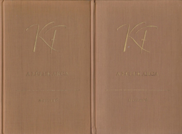 Karinthy Frigyes - A l�lek arca I-II.(�sszegy�jt�tt novell�k)