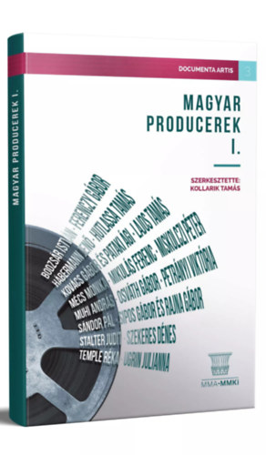 Kollarik Tams  (szerk.) - MAGYAR PRODUCEREK I.
